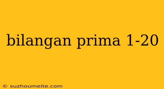 Bilangan Prima 1-20