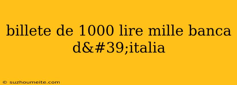 Billete De 1000 Lire Mille Banca D'italia