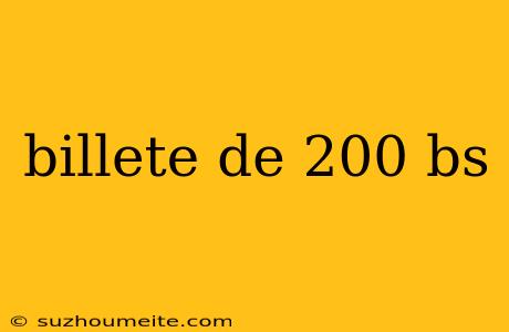 Billete De 200 Bs