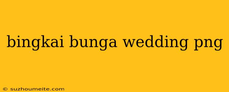 Bingkai Bunga Wedding Png