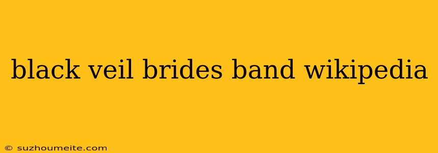 Black Veil Brides Band Wikipedia