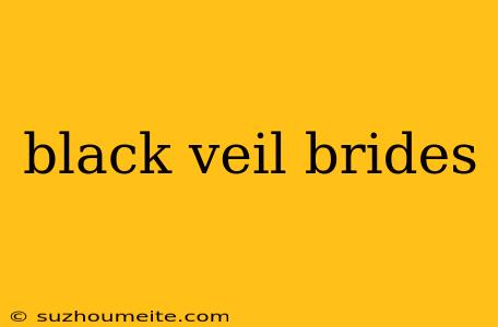 Black Veil Brides