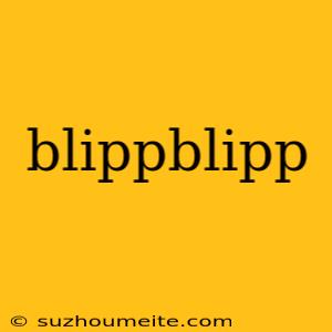 Blippblipp