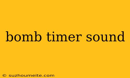 Bomb Timer Sound