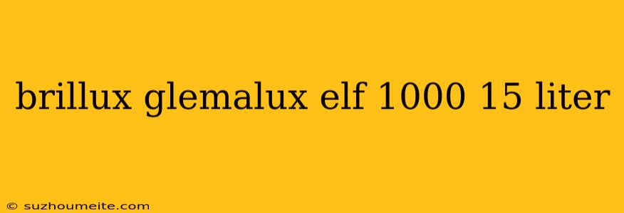 Brillux Glemalux Elf 1000 15 Liter