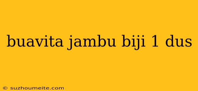 Buavita Jambu Biji 1 Dus