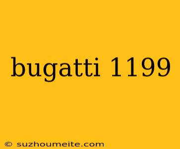 Bugatti 1199