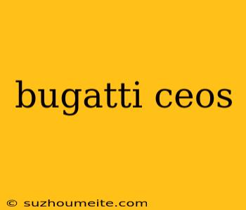 Bugatti Ceos