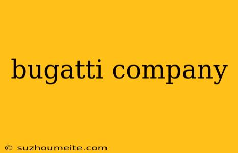 Bugatti Company