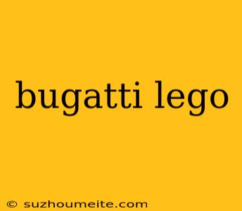 Bugatti Lego